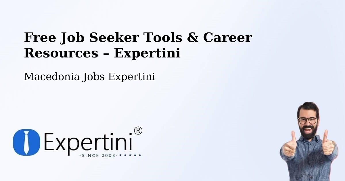 Free Job Seeker Tools & Career Resources – Vrutok - Vrutok, Macedonia Jobs Expertini