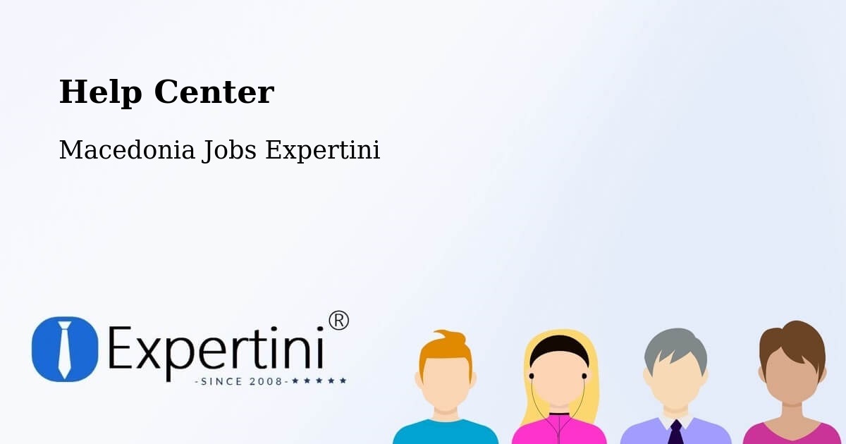 Help Center – Vrutok - Macedonia Jobs Expertini
