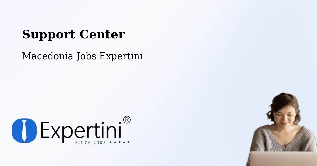 Support Services – Vrutok - Macedonia Jobs Expertini